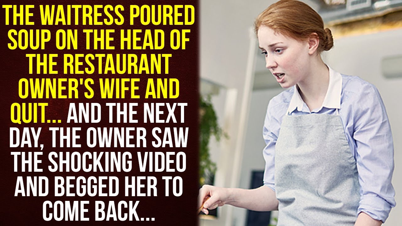 Waitress poured soup on the head of the restaurant owner's wife; then he begged her to come back...