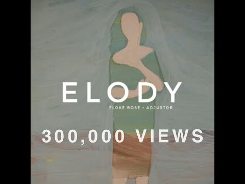ELODY - Adjustor ft ; Floke Rose
