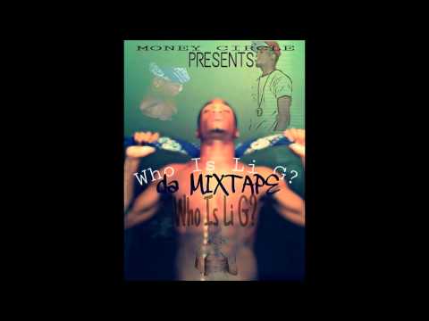 Track 2. Li G-Super Gone ft. Biz & Codiene [WhoIsLiG?daMIXTAPE]