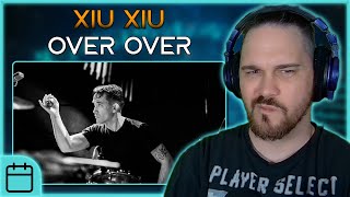 SO MUCH PAIN // Xiu Xiu - Over Over // Composer Reaction &amp; Analysis