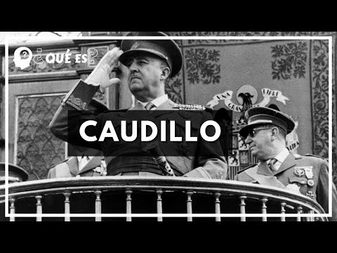 CAUDILLISMO ¿Qué es ? Significado, Causas, Consecuencias y otras Características. #Franco