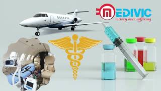 On-Call 24/7 Hours Emergency Air Ambulance Service in Patna by Medivic
