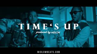 [FREE] "Time's Up" Future x Lil Durk x Chris Brown Type Beat 2018 (Prod. By Midlow)