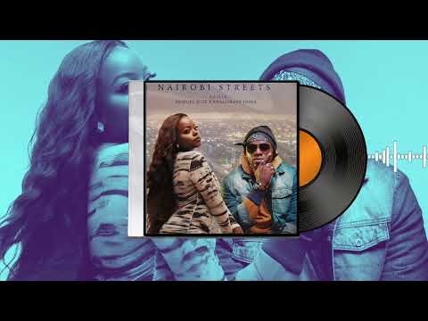 Bridget Blue ft. Khaligraph Jones   -  Nairobi Streets Remix ( Audio)
