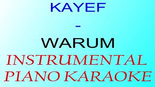 KAYEF - WARUM (Instrumental/Karaoke Piano)