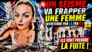 🚨 UN SÉISME VA FRAPPER UNE FEMME ENTRETENUE PAR LA FRANCE 😱 ILS VONT PRENDRE LA FUITE !