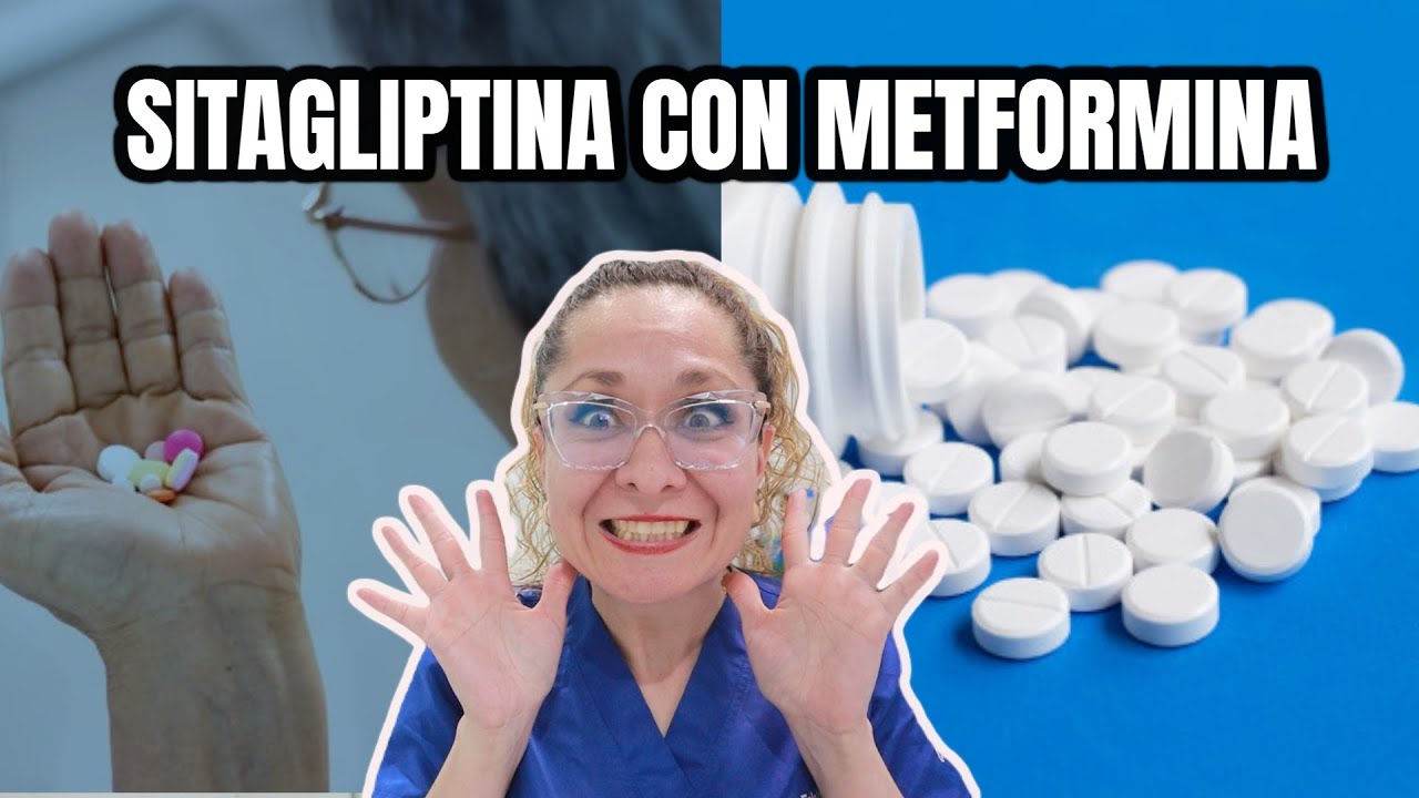 SITAGLIPTINA CON METFORMINA. 💊💊/Dra. Melissa Tejeida