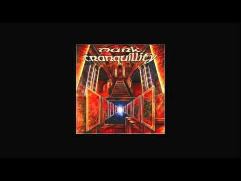 Dark Tranquillity - Mine is The Grandeur ...of Melancholy Burning [FULL SONG]