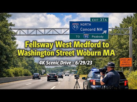 🛣️ Fellsway West Medford to Washington Street Woburn MA | 4K Scenic Drive - 6/29/23 