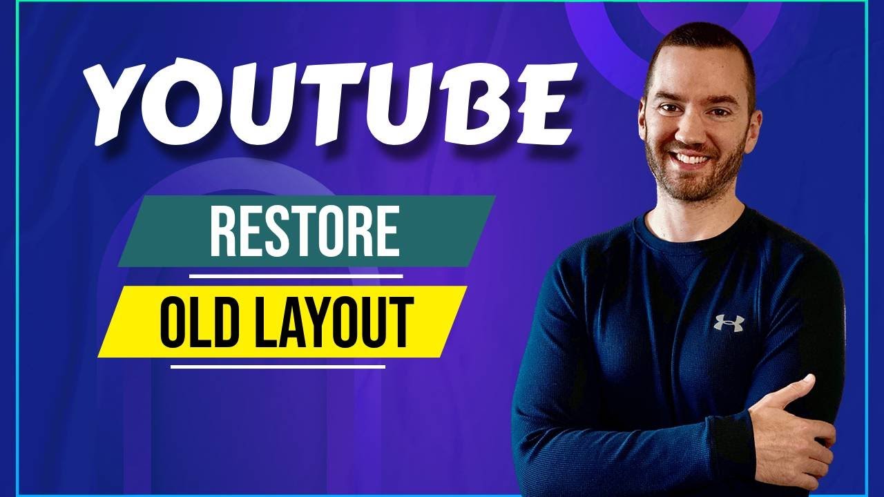 How To Restore Old YouTube Layout (Fast Tutorial)