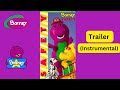 Barney Barney Safety Trailer Instrumental