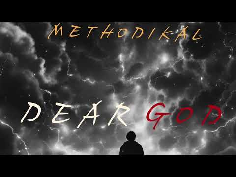 Methodikal - Dear God #rap #hiphop #music