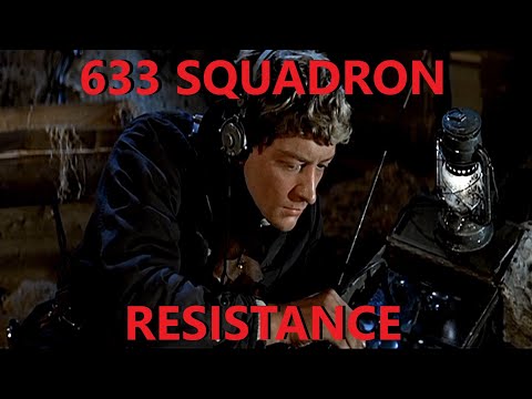 633 Squadron, Resistance.