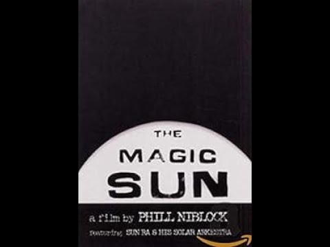 Sun Ra and his Solar Arkestra The Magic Sun 1966