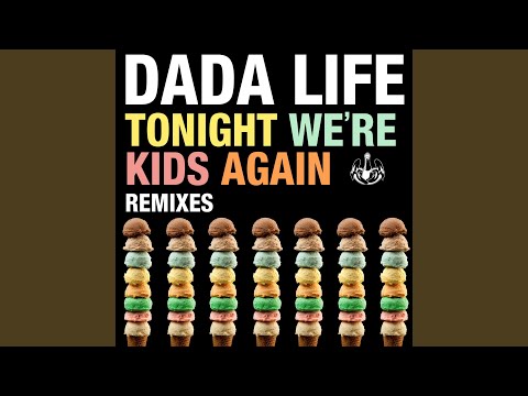 Tonight We're Kids Again (Andybody Remix)