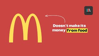 How Does McDonald's Actually Make Money?