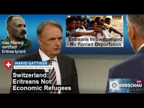 Switzerland: Eritreans Not Economic Refugees, No Forced Deportation