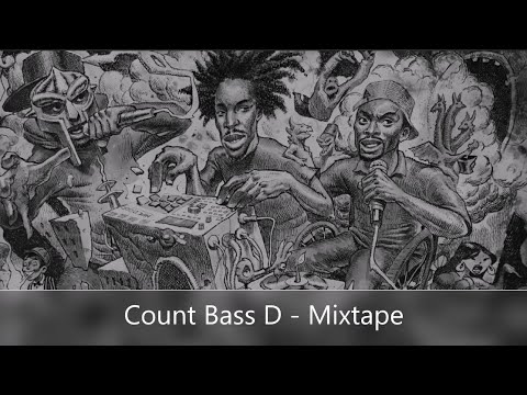 Count Bass D - Mixtape (feat. DJ Premier, Raekwon, Rah Digga, Jazz Spastiks, MF DOOM, J. Rawls...)