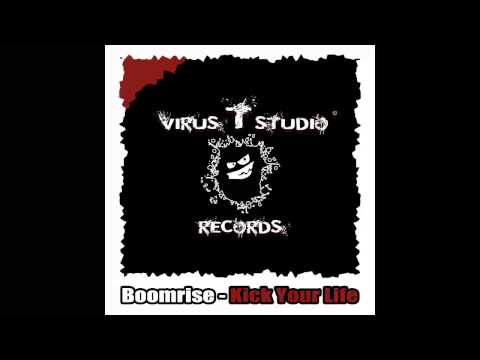 Boomrise - Kick Your Life [VIDEO TEASER]