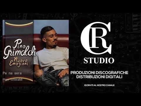 Pino Grimaldi - Pe na sera