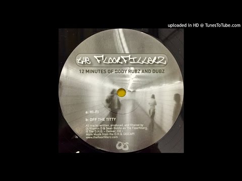 The Floorfillerz - Off The Titty