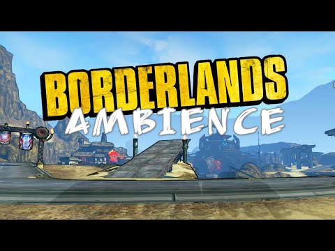 BORDERLANDS 2 | BADASS CRATER (ambience)