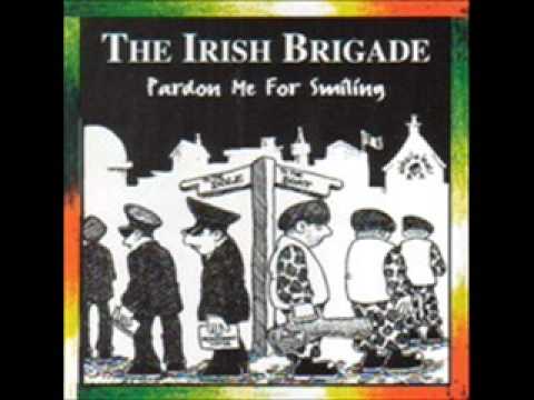 The Irish Brigade - Yo Ho I'm a Provo/Men Behind the Wire/Rock on Rockall
