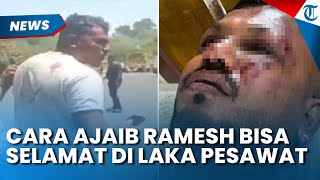 Bak Mukzizat! Pria Ini Selamat dari Jatuhnya Pesawat Air India, Bisa Jalan Kaki seusai Ledakan Hebat