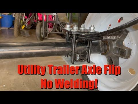 No Welding! Flip Your Utility Trailer Axle Right