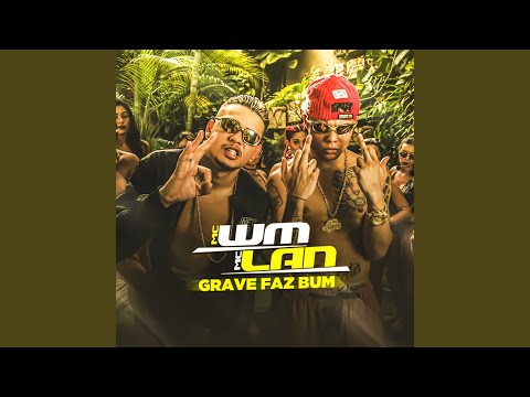 Grave Faz Bum