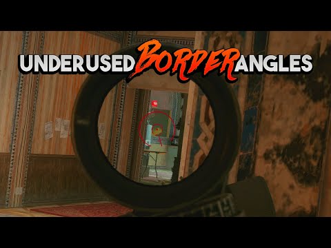 Rainbow Six Siege - Underused Border Angles