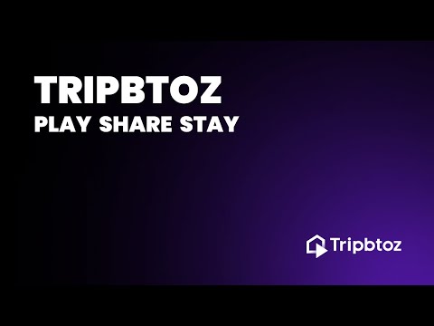 Tripbtoz - Play Share Stay