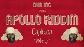 Capleton - Wake up (&quot;Apollo Riddim&quot; Produced by DUB INC)