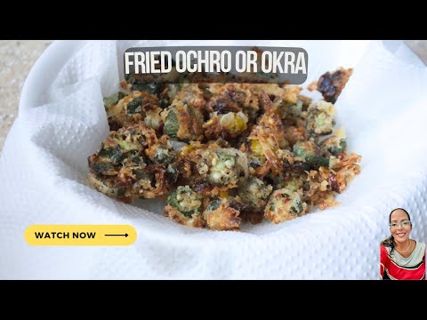 How To Make Fried Ochro or Okra