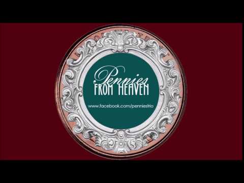 Pennies from Heaven DEBUT RELEASE TONIGHT 12/23 5pm CST