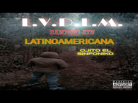 Bambino Atn Ft Ojito el Sinfoniko - Latinoamericana (Video Lyric)