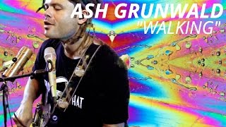 Ash Grunwald &quot;Walking LIVE at the BlindBlindTiger.com Speakeasy