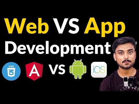 Web Development Vs Mobile App Development ! Which one is better? - Hindi