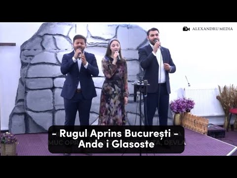 Rugul Aprins București - Ande I Glasoste & Umple Doamne Vasul Meu