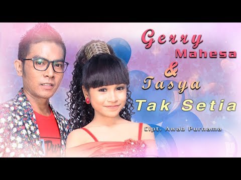 download lagu mp3 mp4 Download Lagu Gerry Mahesa Feat Tasya Rosmala Tak Setia, download lagu Download Lagu Gerry Mahesa Feat Tasya Rosmala Tak Setia gratis, unduh video klip Download Lagu Gerry Mahesa Feat Tasya Rosmala Tak Setia