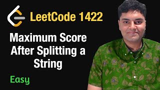 YouTube video 'Maximum Score After Splitting a String - Leetcode 1422 - Python'