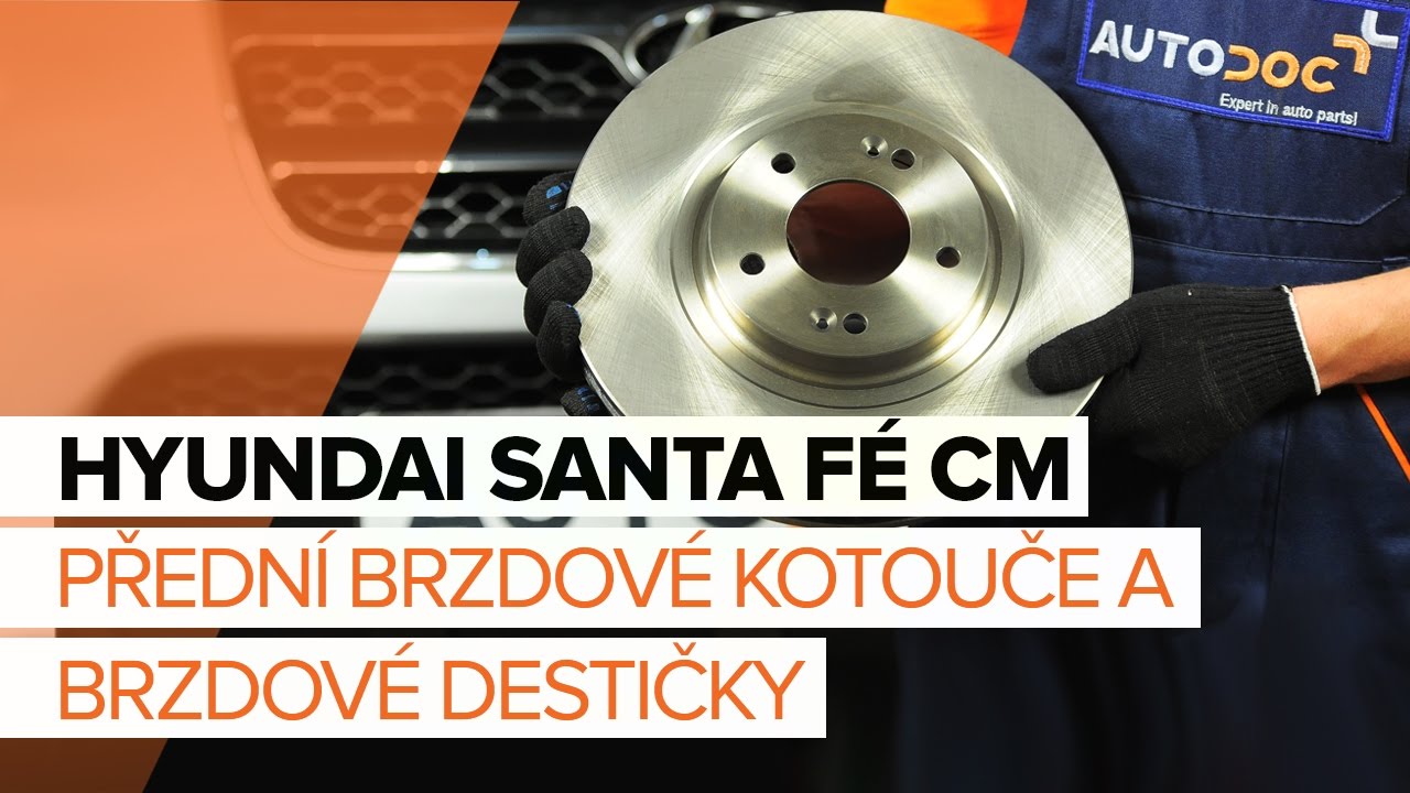 Jak vyměnit přední brzdové kotouče na Hyundai Santa Fe CM – návod k výměně