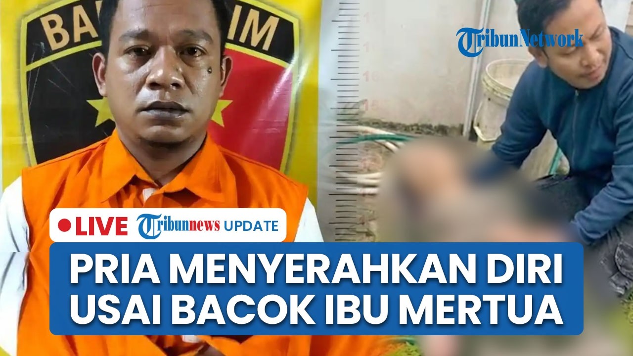 LIVE: Pria Lampung Bacok Mertua hingga Tewas Gegara Konflik Rumah Tangga, Pelaku Menyerahkan Diri