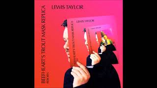 Lewis Taylor - Sweet Sweet Bulbs