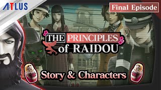 RAIDOU Remastered: The Mystery of the Soulless Army - Principles of Raidou | Story & Characters