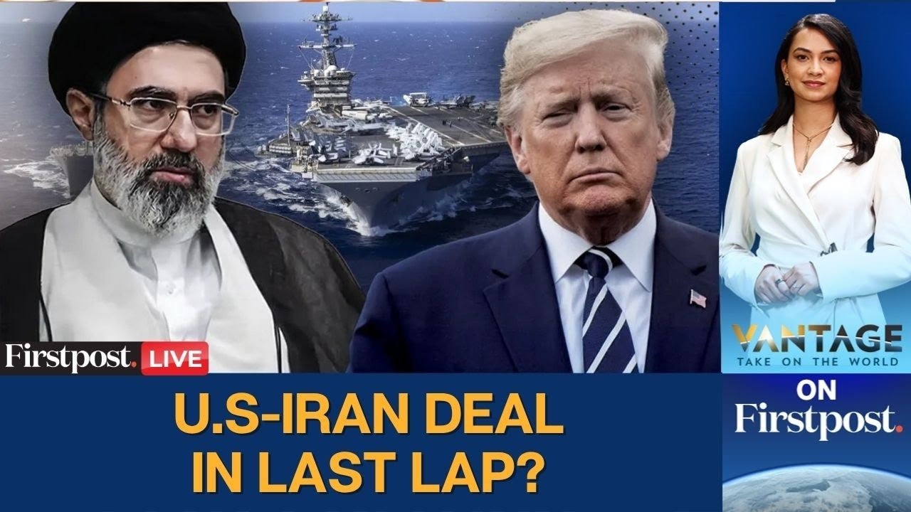 LIVE: Trump Says Deal Soon As Iran Bombs US Ships Near Hormuz | Vantage on Firstpost