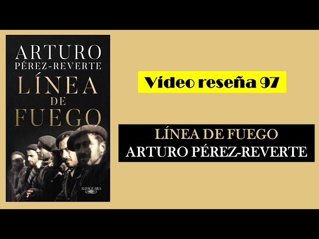 Vídeo relacionado con Línea de fuego