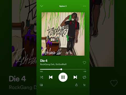 RockGang Dah - Die 4 ft. 6ixGodNafi