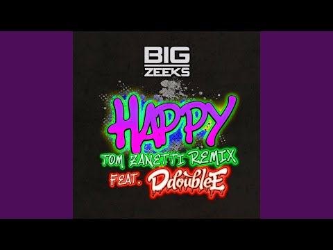 Happy (Tom Zanetti & SJAY Music Remix)