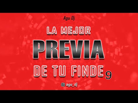 LA MEJOR PREVIA DE TU FINDE 9 (MIX BOLICHERO 2020) - [ENGANCHADO FIESTERO] ✘ Agu Dj ft Armando Rmx